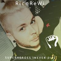 Superheroes (never die)