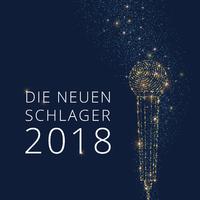 Die neuen Schlager 2018