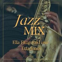 Jazz Mix: Ella Fitzgerald & Etta Jones