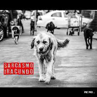 Sarcasmo Iracundo