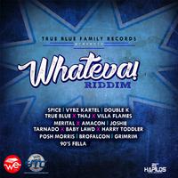 Whateva Riddim