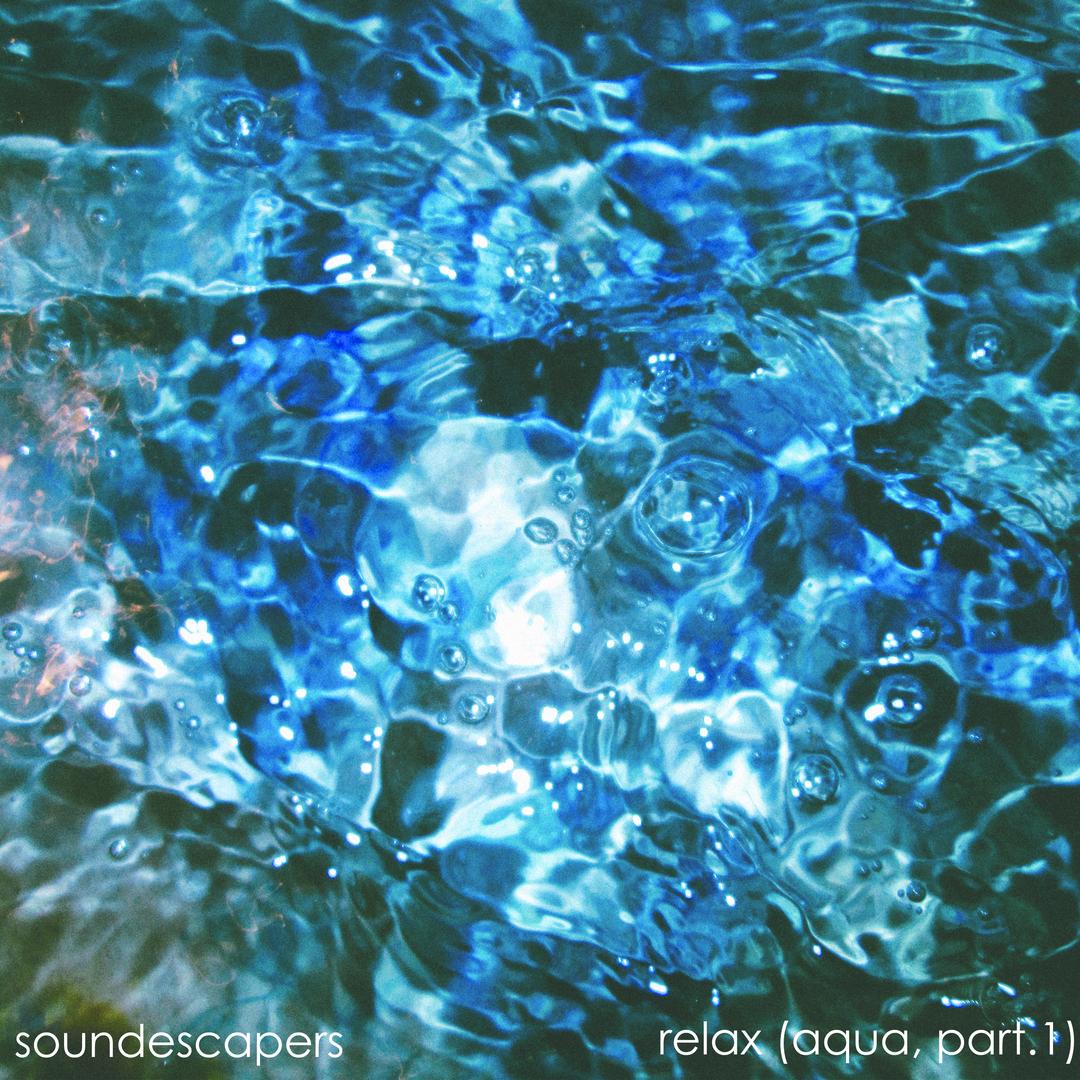 22 Relax (Aqua, Part 1)