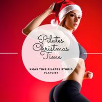 Pilates Christmas Time: Xmas Time Pilates Studio Playlist