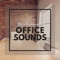 Office Sounds: The Best Electronic Office Soundscapes