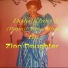 Zion Daughter - Monkey Dey Work Bamboo Dey Chop (feat. Angel Zizag & Jackson)