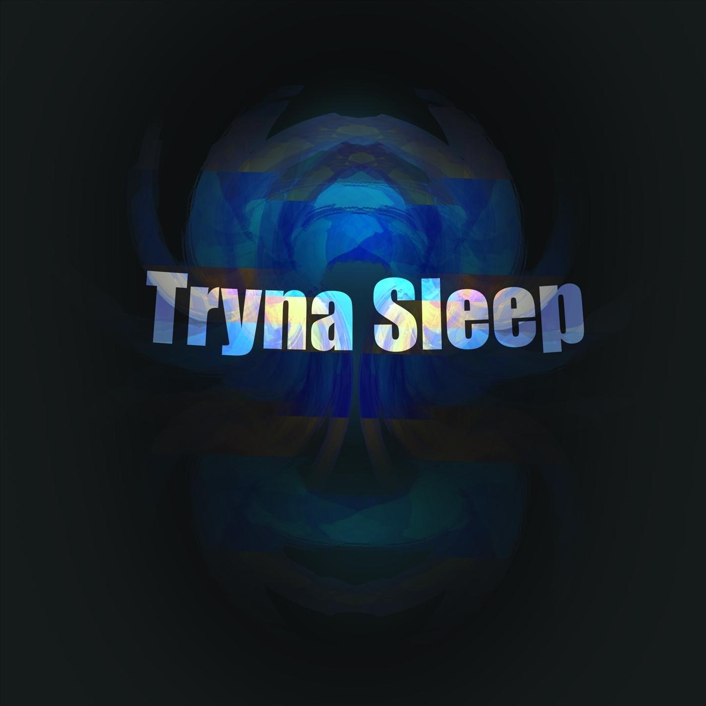 Tryna Sleep (feat. Jonathan Lundberg & Carl Mörner Ringström)