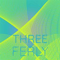 Three Ferly