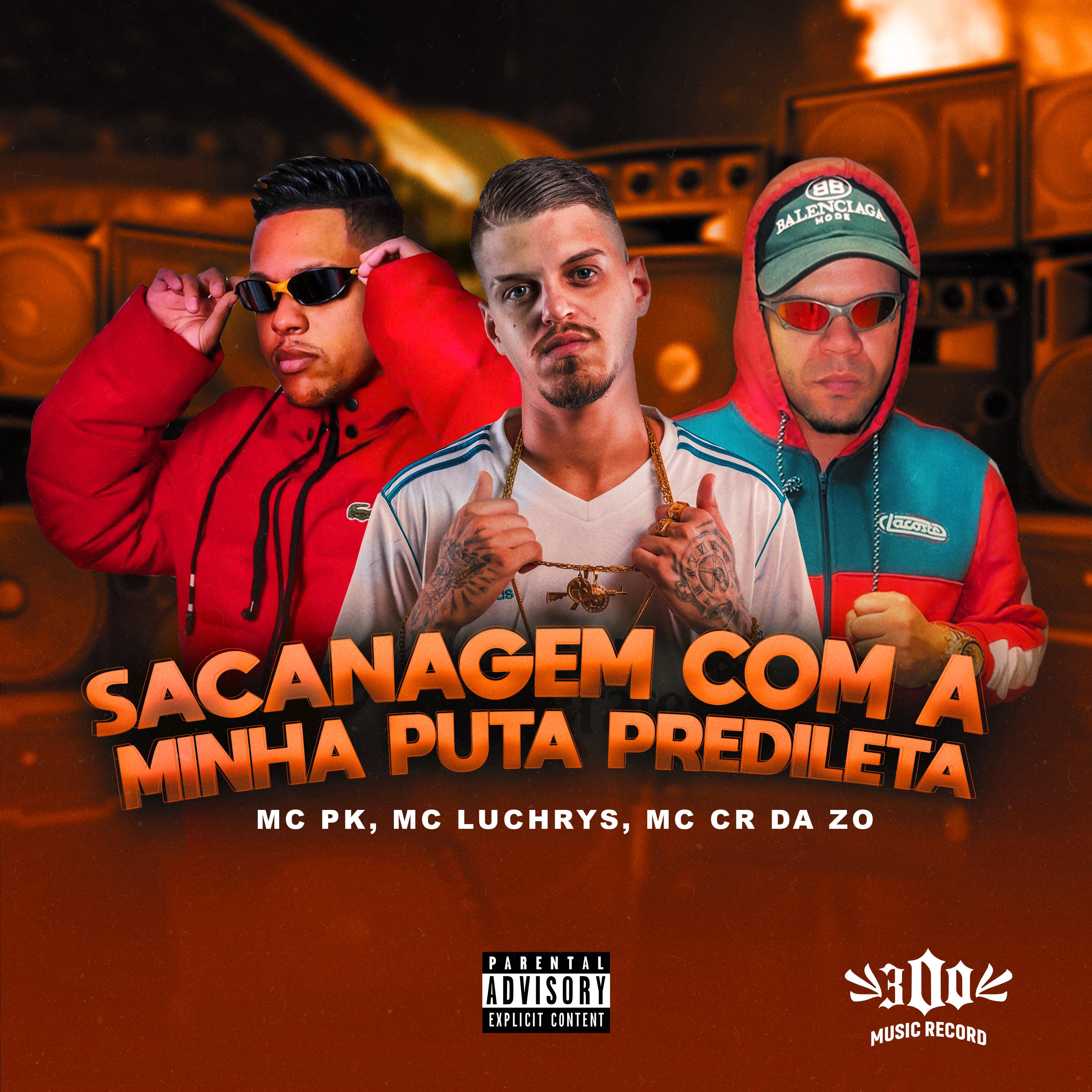 Sacanagem Com a Minha Puta Predileta