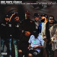 One More Chance (feat. Cream Da Villain, Bankskee, Blvd, LightUpp & Chino The Nobody)