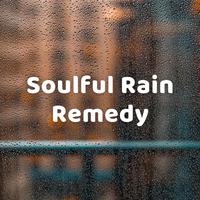 Soulful Rain Remedy