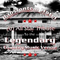 Babsfontein Hotel (An All Star Tribute to the Legendary Country Music Venue)