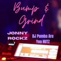 Bump & Grind (feat. Pumba Are You Nutz) [Radio Edit]