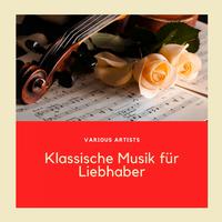 Klassische Musik für Liebhaber