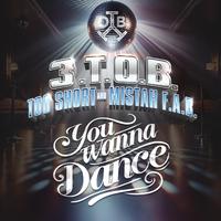 You Wanna Dance (feat. Too Short & Mistah F.A.B.)