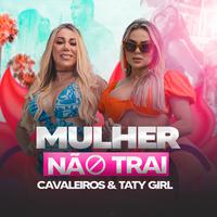 Mulher Não Trai