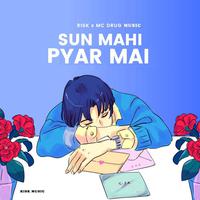 SUN MAHI PYAR MAI