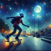 kickin & pushin (feat. DSCPL)