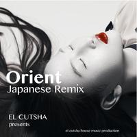 Orient (Japanese Remix)