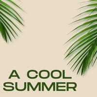 A Cool Summer