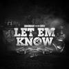 GQdaembassy - Let em Know