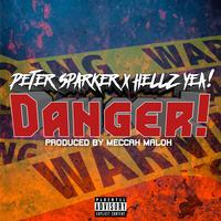 Danger! (feat. Peter Sparker & Hellz Yea!)