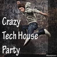 Crazy Tech House Party