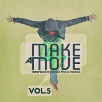 Make a Move, Vol. 5