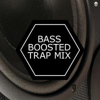 Bass Boosted Trap Mix