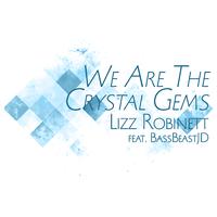 We Are The Crystal Gems (From 