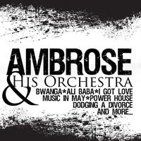 Ambrose & His Orchestra