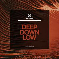 Deep Down Low