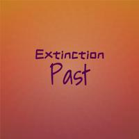 Extinction Past