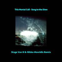 Song To The Siren (feat. This Mortal Coil & Stage Van H)