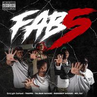 Fab 5 (feat. Trappa, Taliban Savage, RidgeBoy Dougie & NFL FAT)