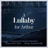 A Lullaby for Arthur