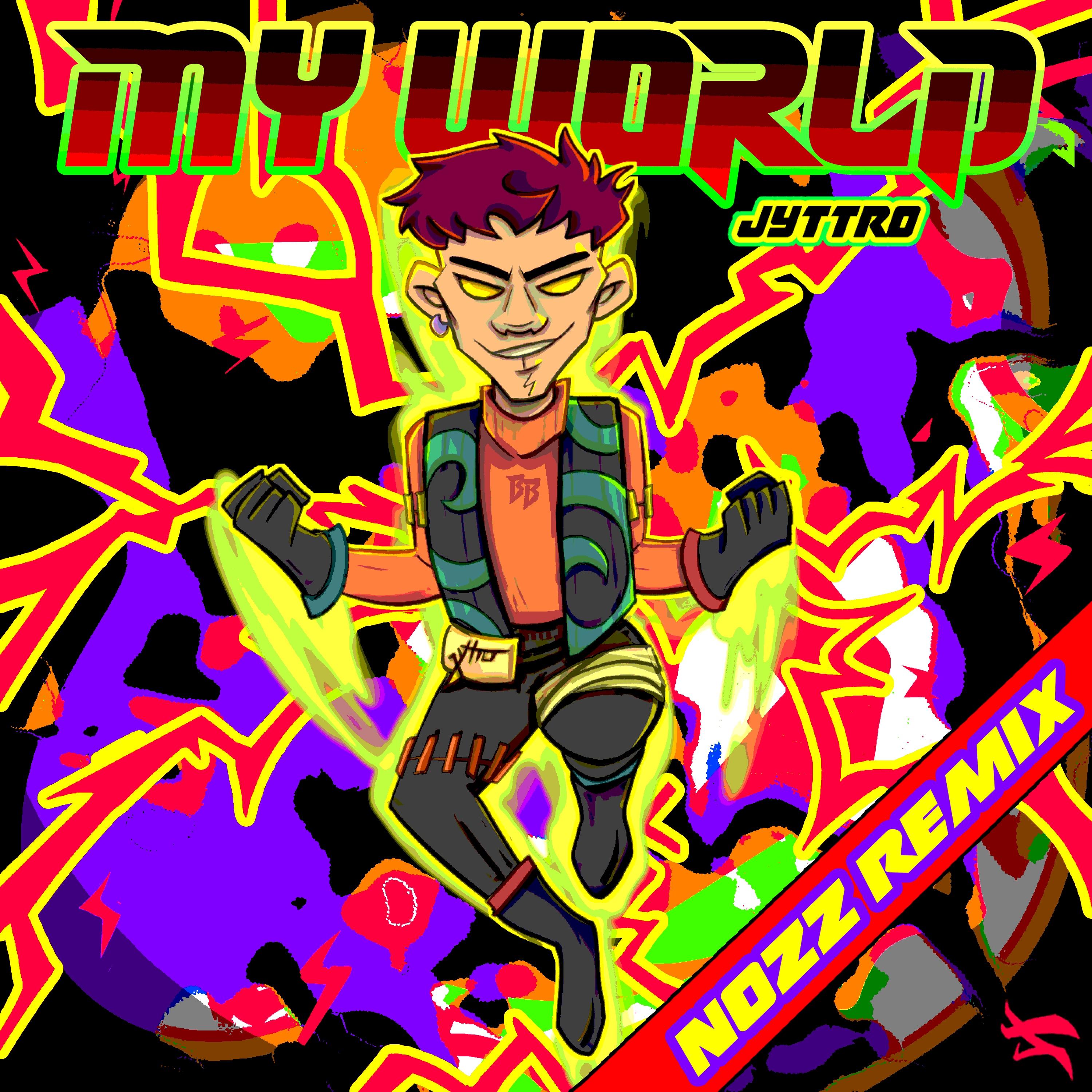MY WORLD (NOZZ Remix)