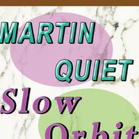 Martin Quiet