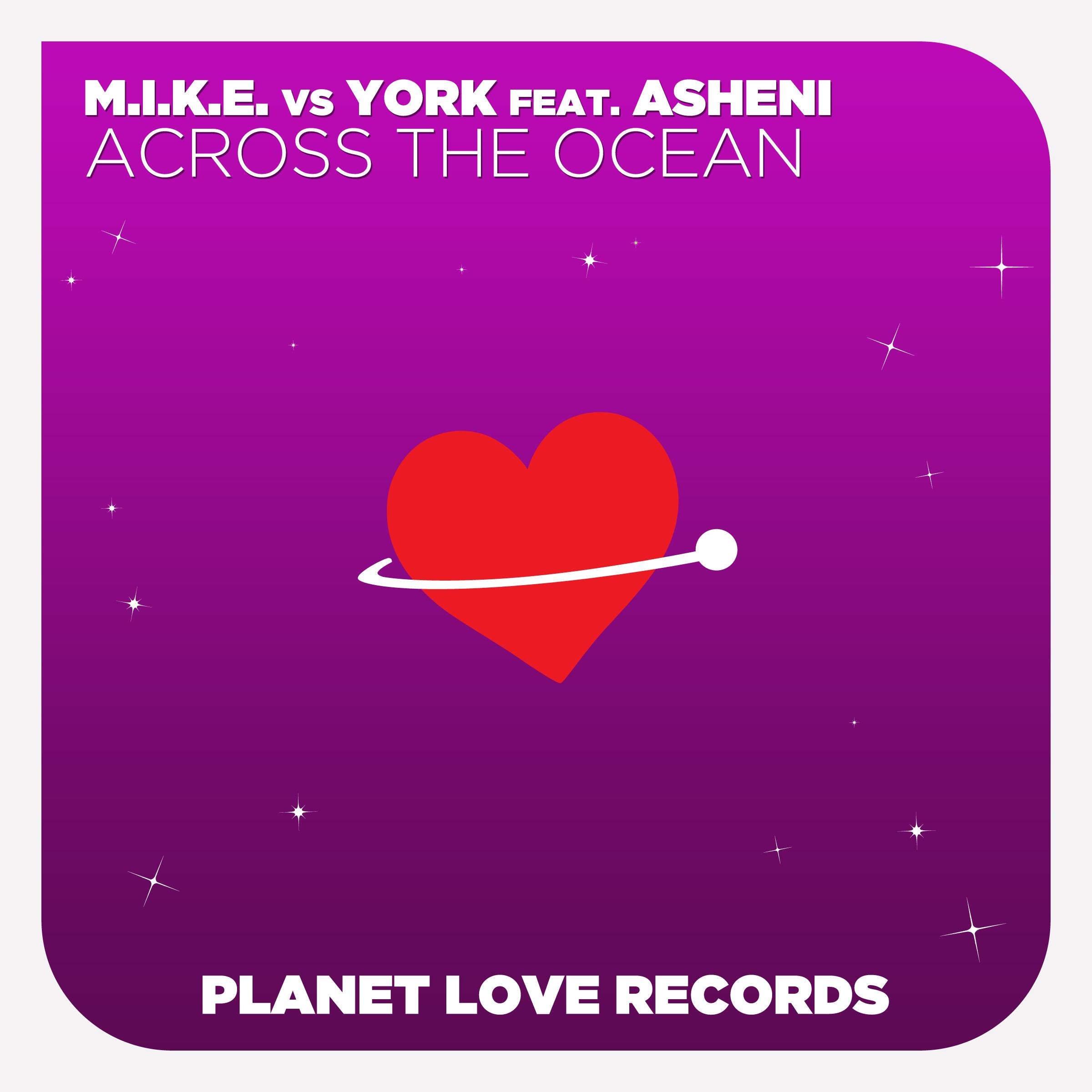 Across The Ocean (M.I.K.E.'s Club Radio Edit)
