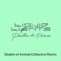 Liquid Lights (Deakin of Animal Collective Remix)