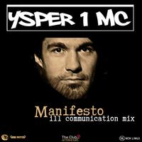 Manifesto (Ysper 1 MC ill communication mix)