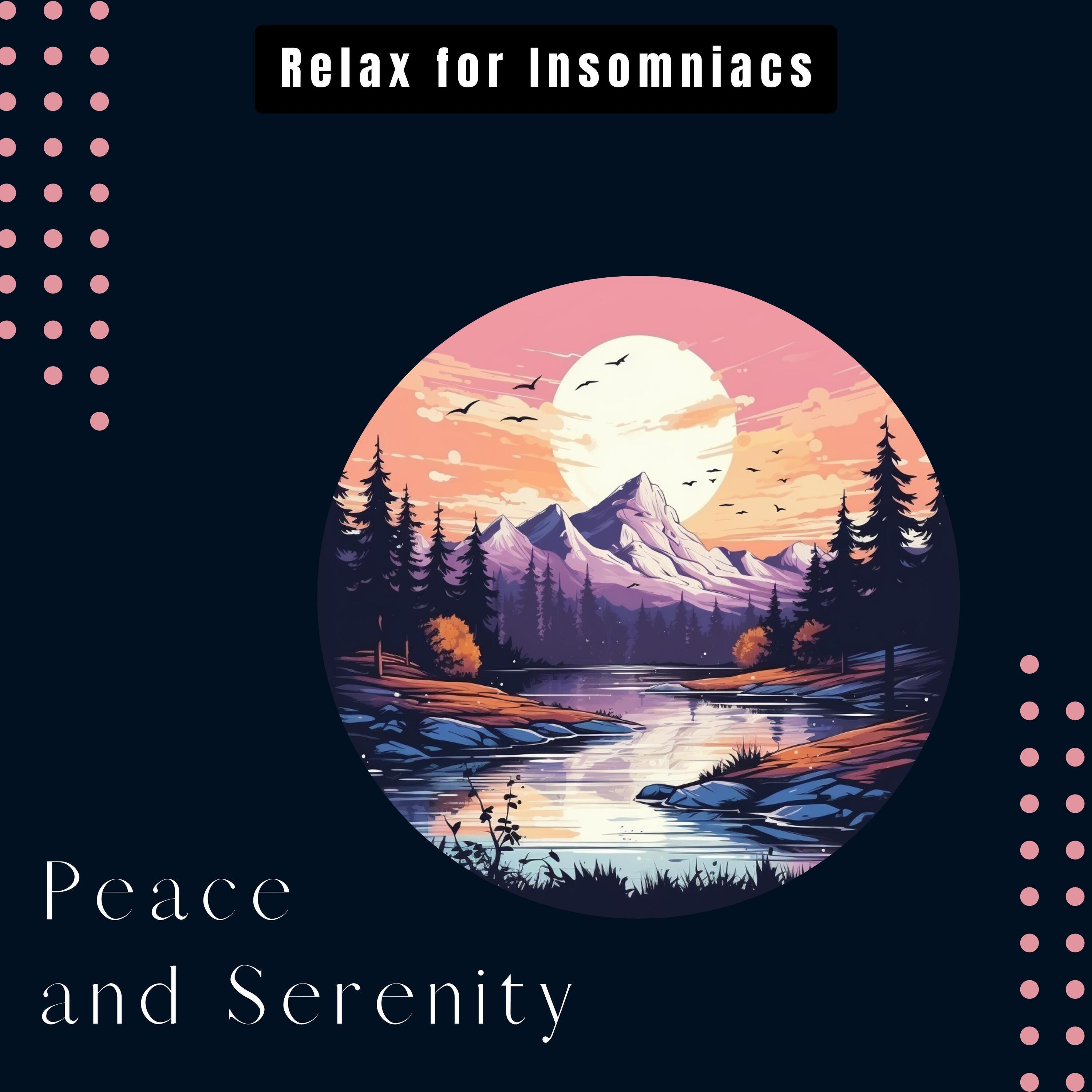 The Sweet Lull of Serenity_Relax for Insomniacs_Peace and Serenity | 在线播放_The Sweet Lull of Serenity歌词_The Sweet Lull of Serenity下载 | 网易云音乐