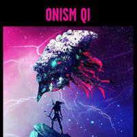 Onism Qi