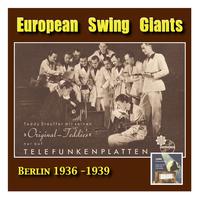 EUROPEAN SWING GIANTS, Vol. 8 (1936-1939)