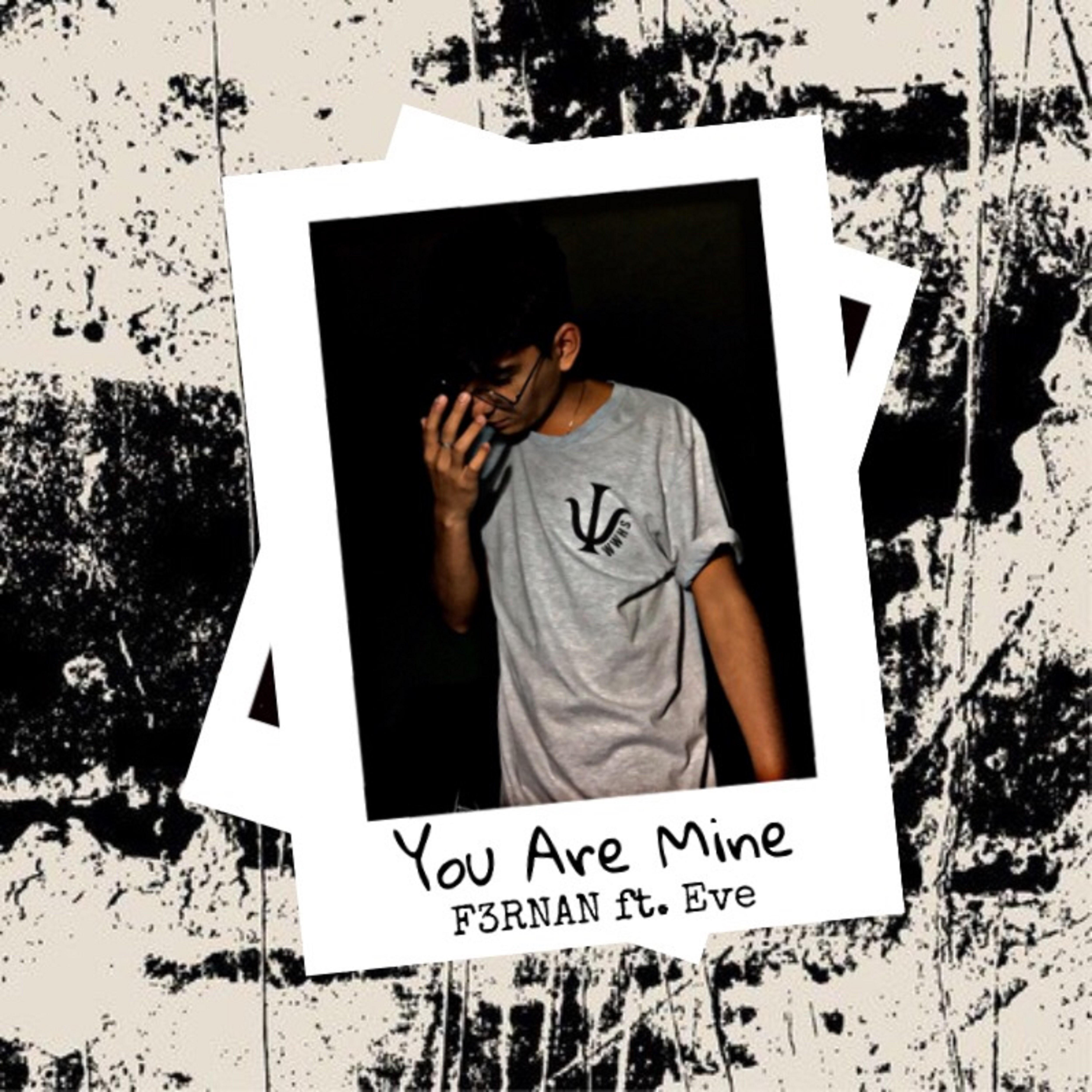 You Are Mine (feat. Eve)