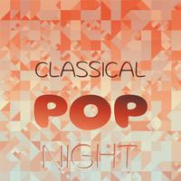 Classical Pop Night