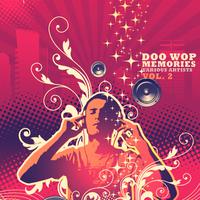 Doo Wop Memories, Vol. 2