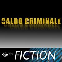 Caldo criminale (Colonna sonora originale della serie TV)