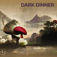 Dark Dinner