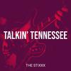 THE STIXXX - Talkin’ tennessee