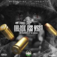 OBlock Ass *****: Underrated (Reloaded)